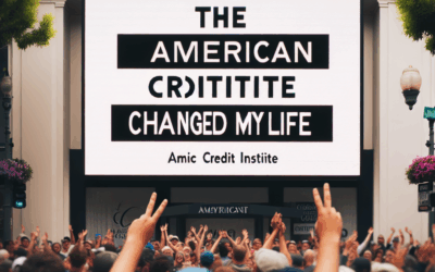 “The American Credit Institute Changed My Life”
